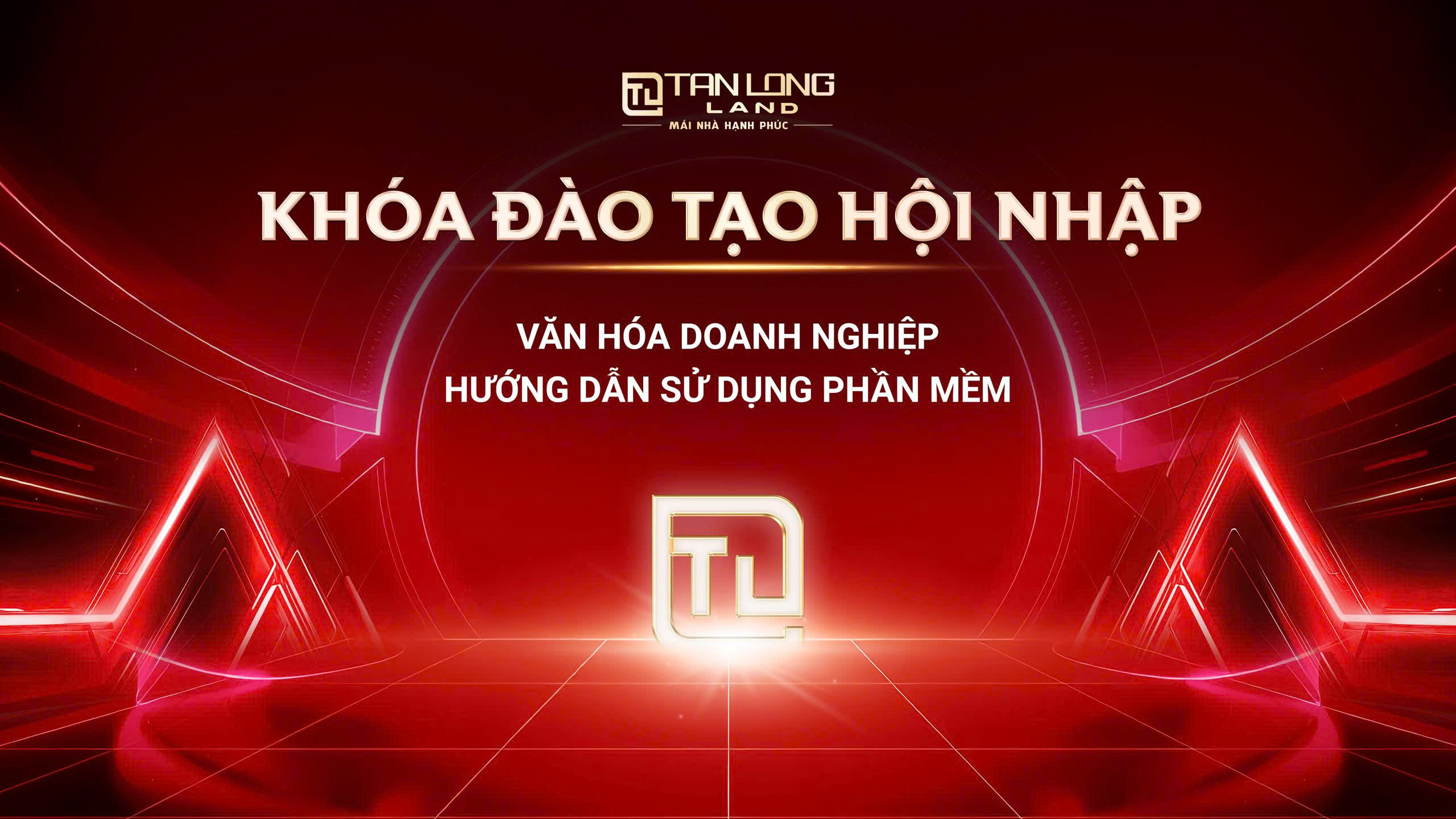 Khóa học hội nhập Tân Long Land