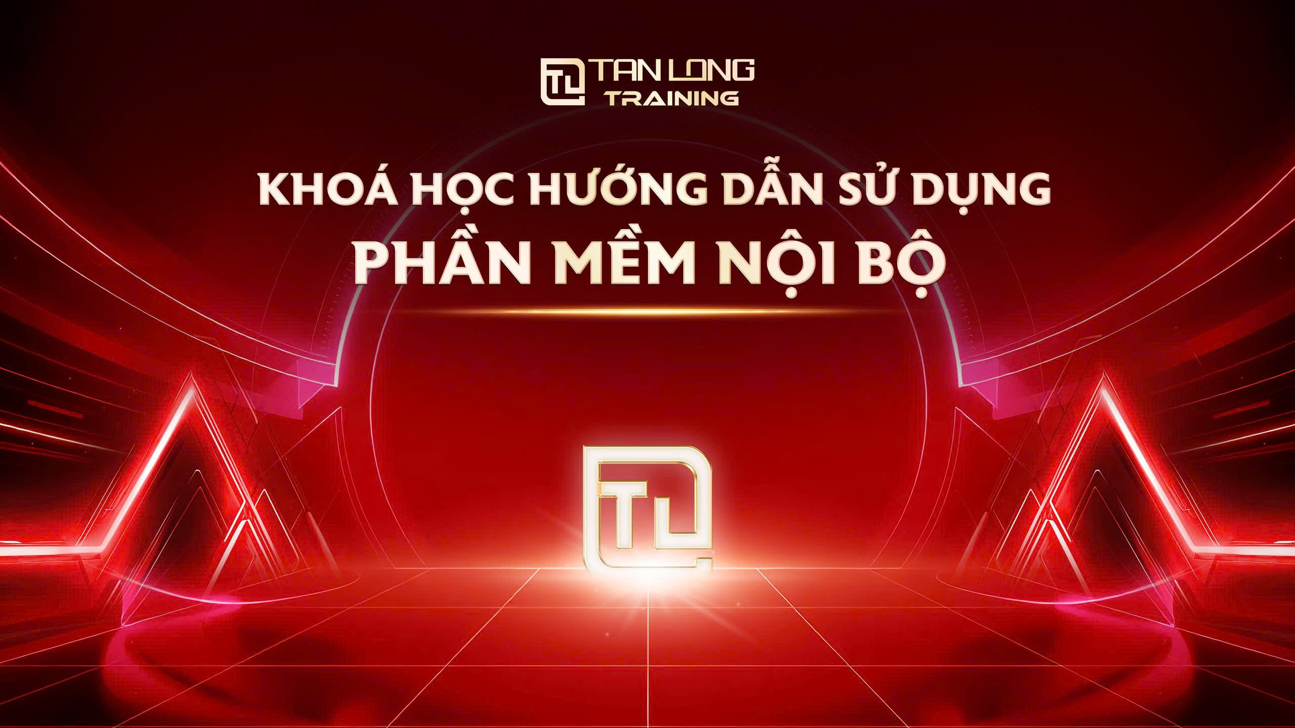 Khoá học Hướng dẫn sử dụng phần mềm nội bộ